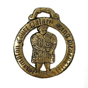 Vintage English Hampton Court Palace King Henry VIII horse brass medallion